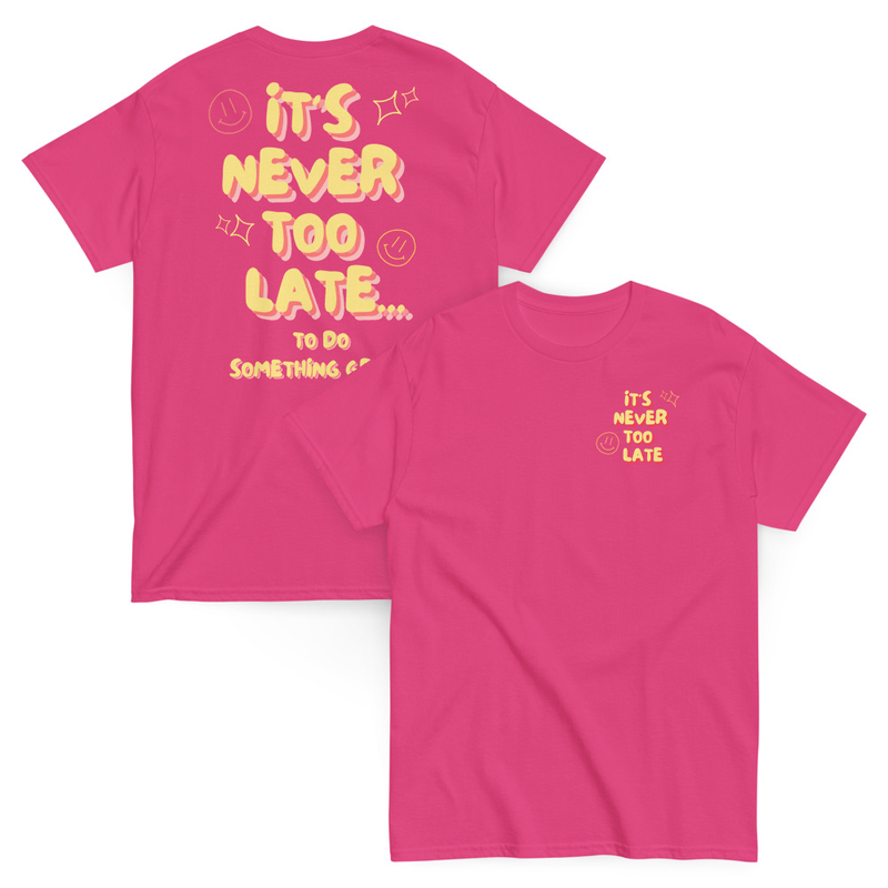Never Too Late Tee | Women's