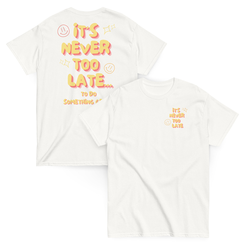 Never Too Late Tee | Women's