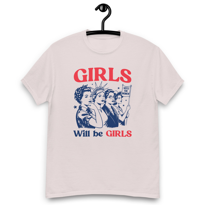 Girls Will Be Girls Graphic T-Shirt
