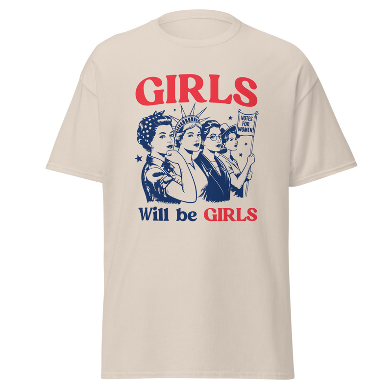 Girls Will Be Girls Graphic T-Shirt