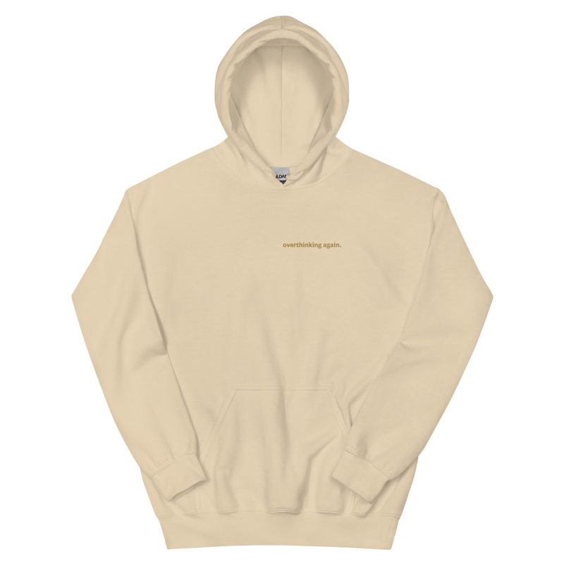 Overthinking Again. Hoodie — For When Your Mind Won’t Switch Off