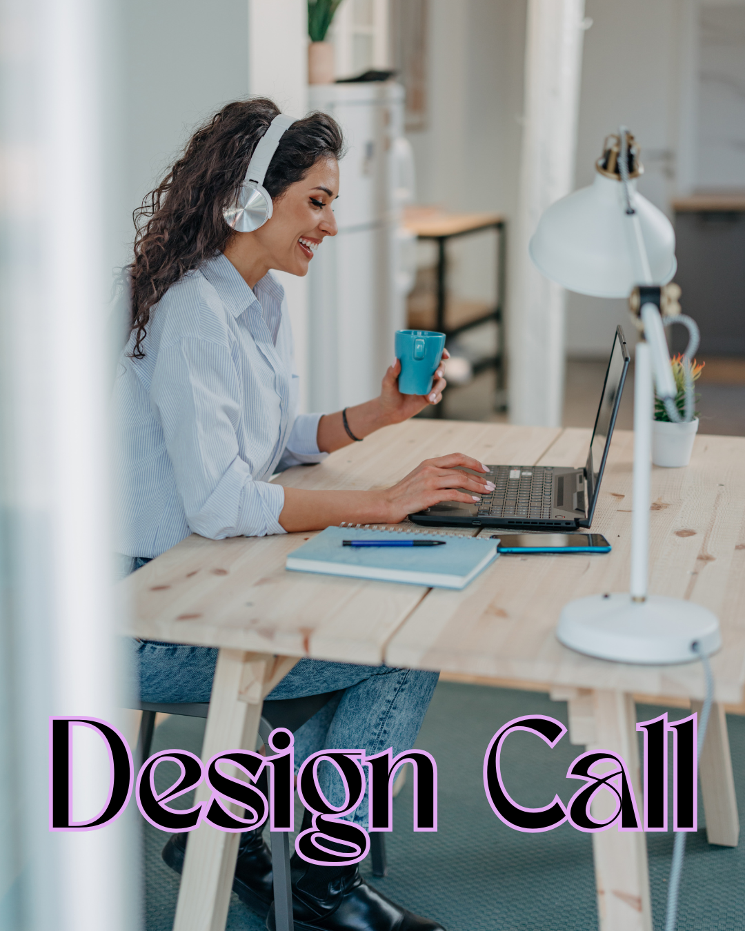 Design Call