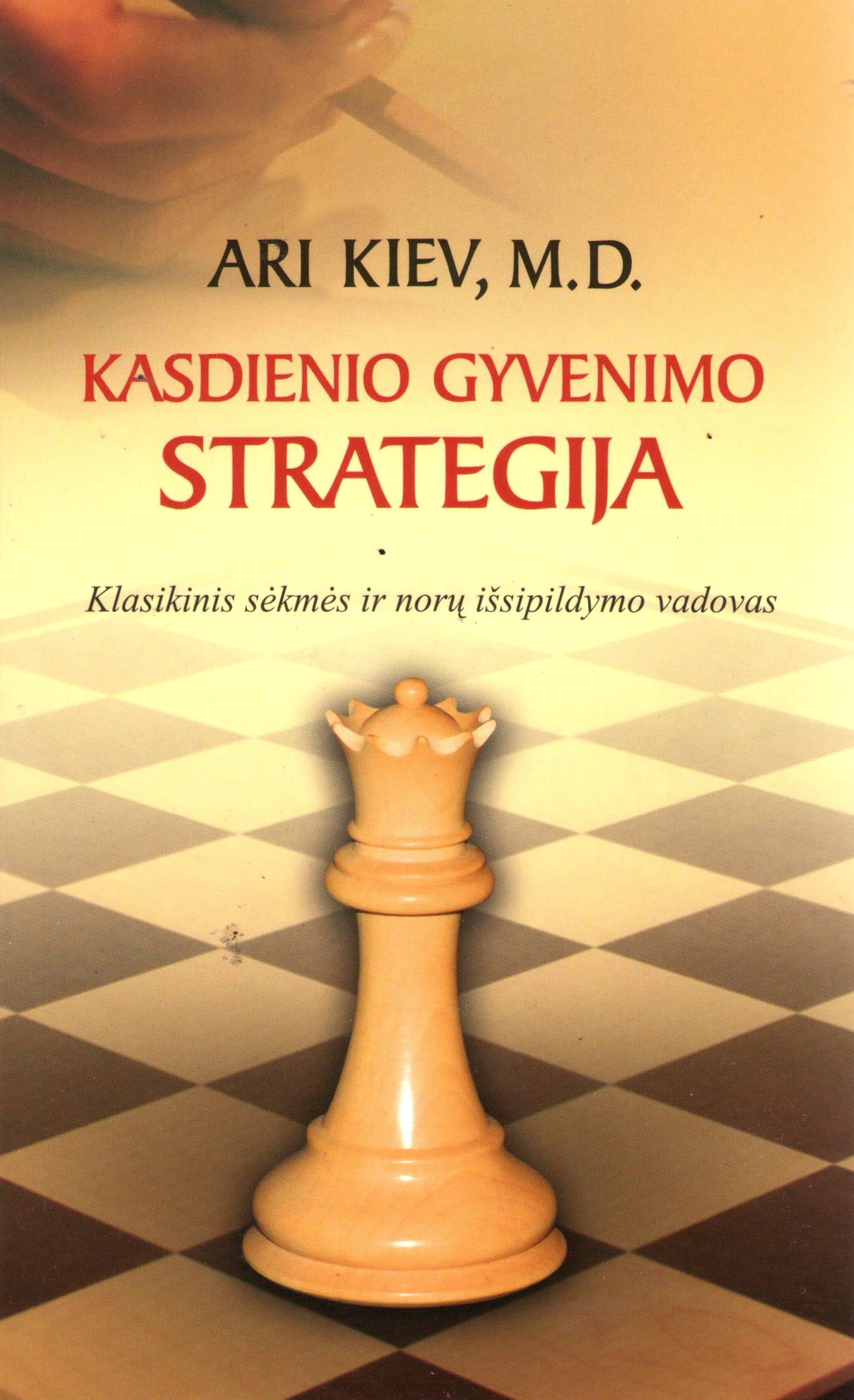 Kasdienio gyvenimo strategija