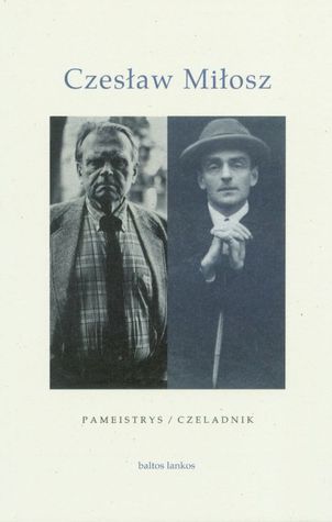 Czesław Miłosz: Pameistrys / Czeladnik