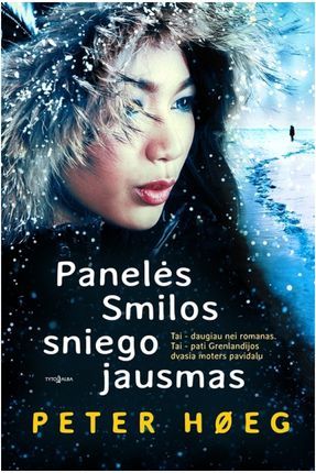 Panelės Smilos sniego jausmas