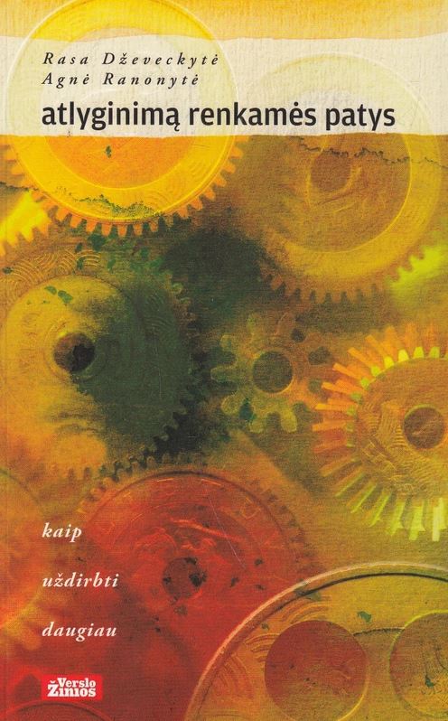 Atlyginimą renkamės patys