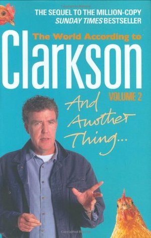 The World According to Clarkson: And Another Thing… 2 tomas