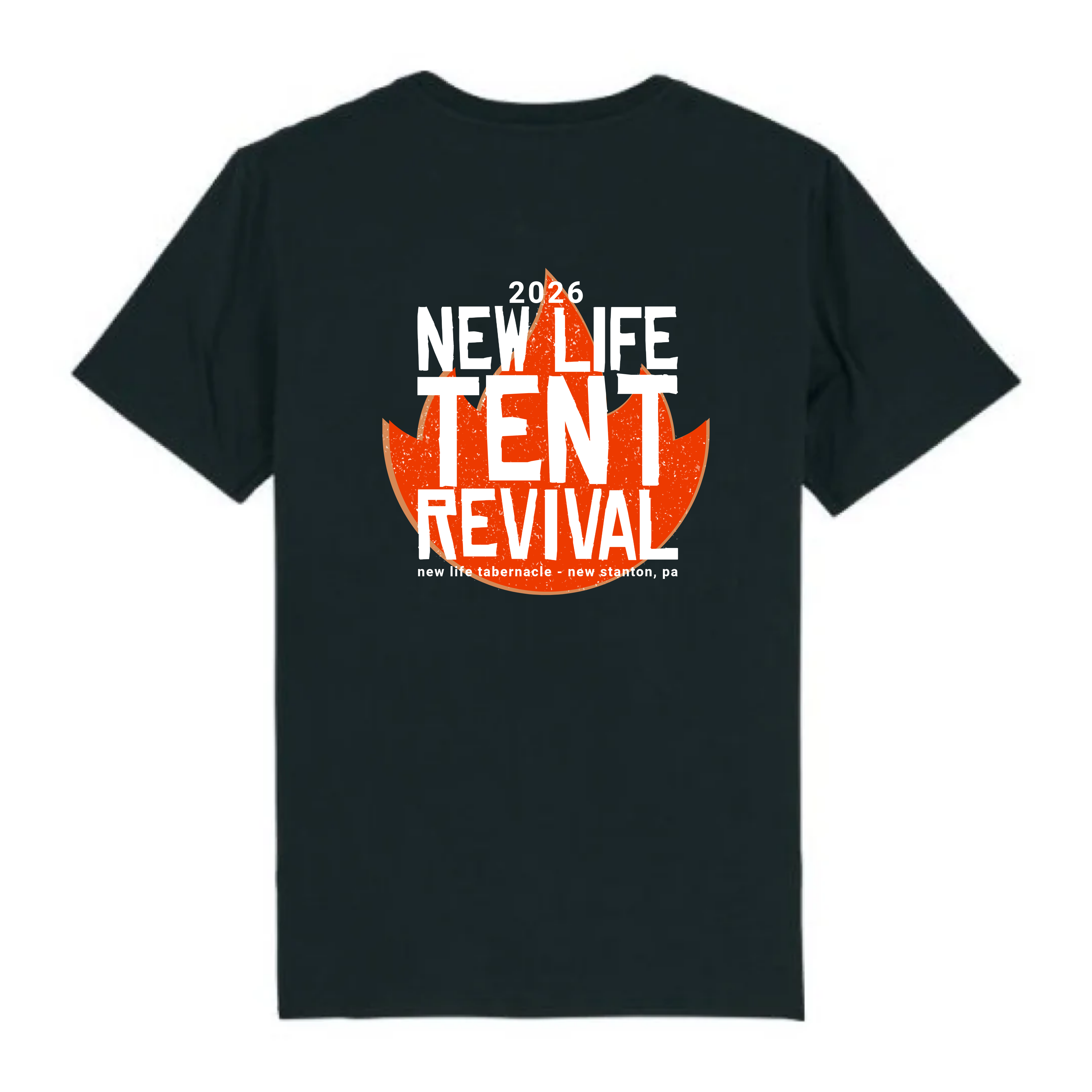 2026 New Life Tent Revival T-shirt - Black