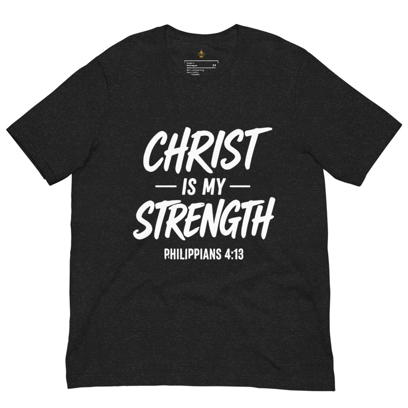 Christ Is My Strength Christian T-Shirt, Faith Bible Verse Tee, Unisex Christian Apparel for Men & Women, Catholic Gift