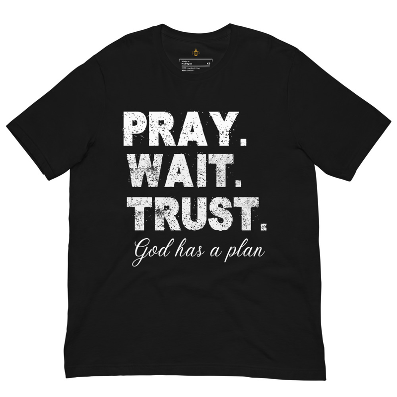 Pray Wait Trust Christian T-Shirt, Faith Bible Verse Tee, Unisex Christian Apparel for Men & Women, Catholic Religious Gift