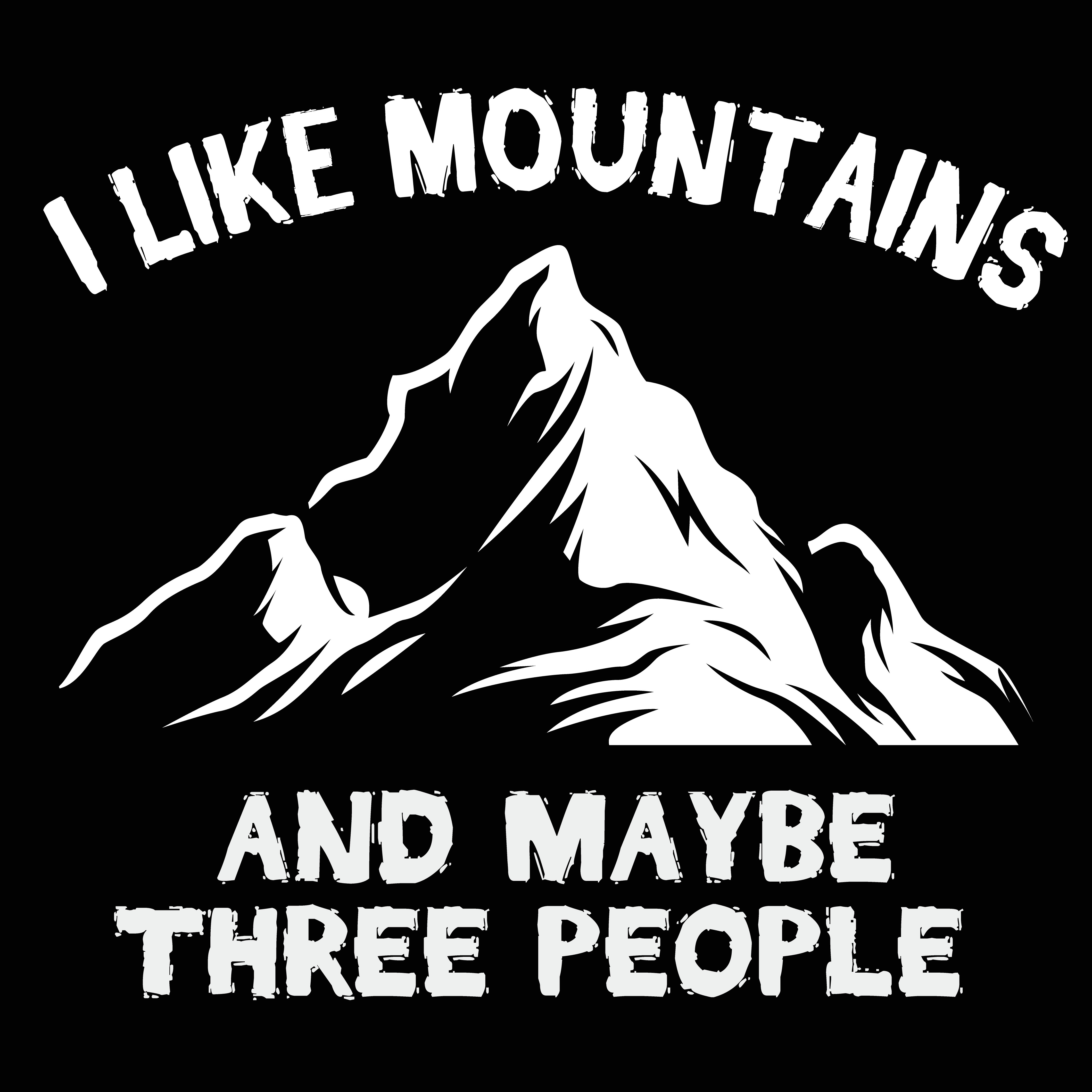 I Like Mountains Shirt