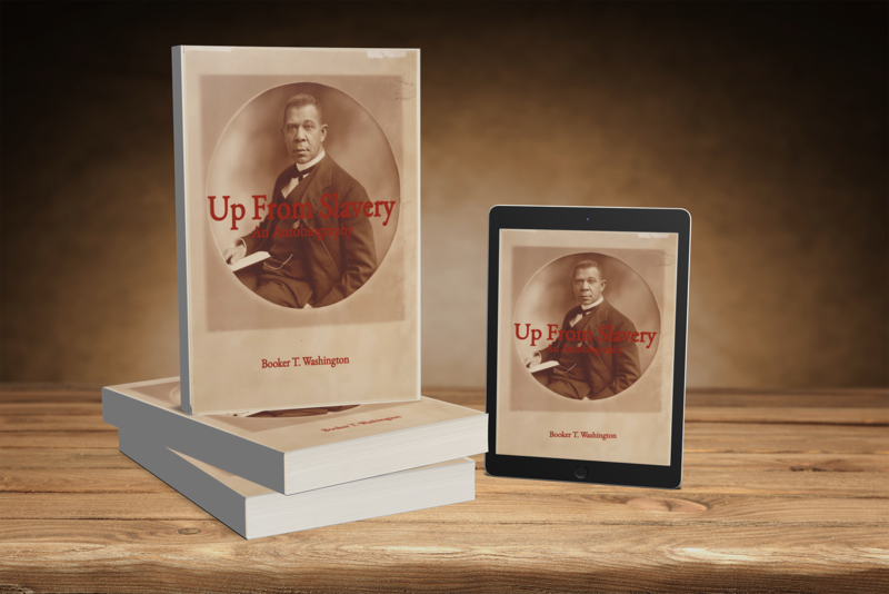 Booker T. Washington - Up From Slavery