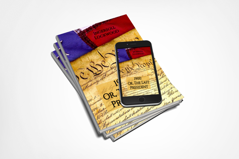 1900: Or, The Last President - Audiobook, eBook, and Flipbook **Bonus of "Baron Trump's Marvelous Underground Journey" (written in 1893)