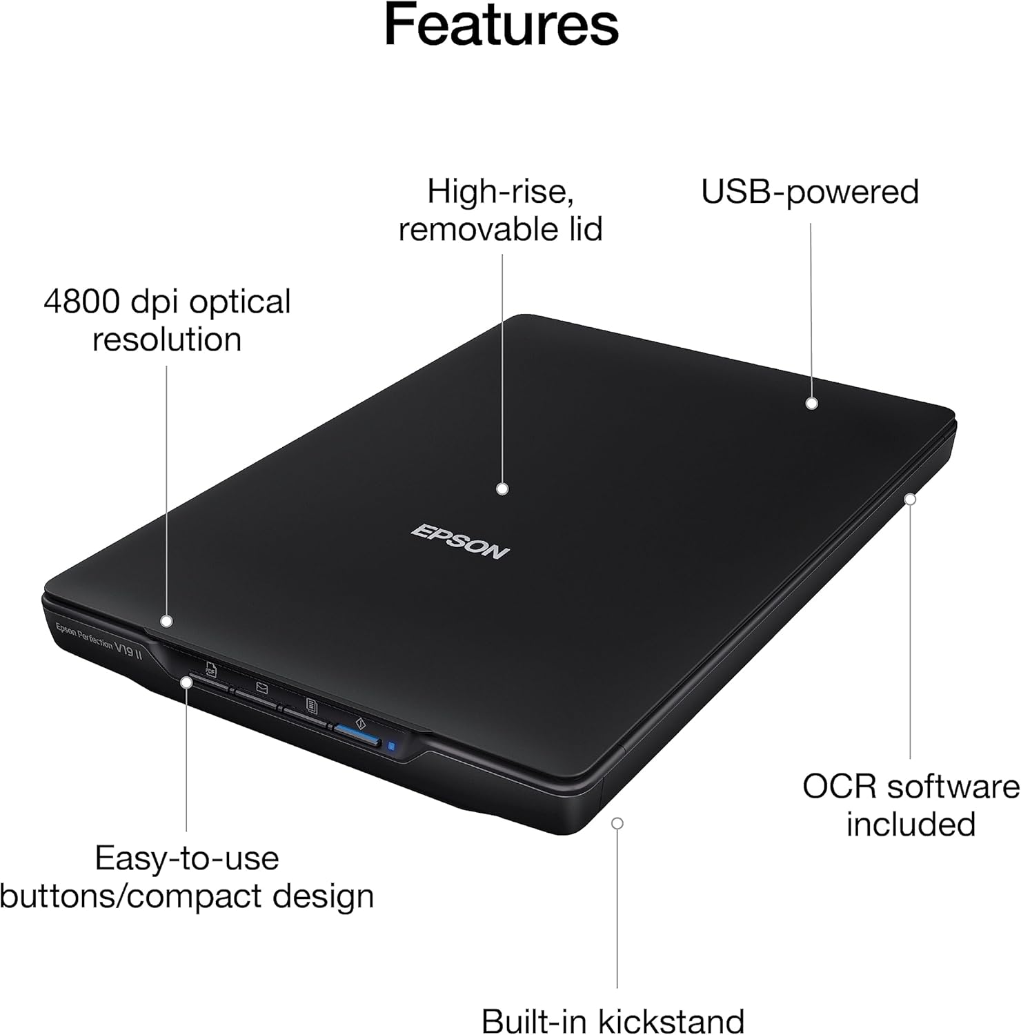 Epson Perfection V19 II Color Photo and Document Flatbed Scanner with 4800 dpi Optical Resolution, USB Power and High-Rise
