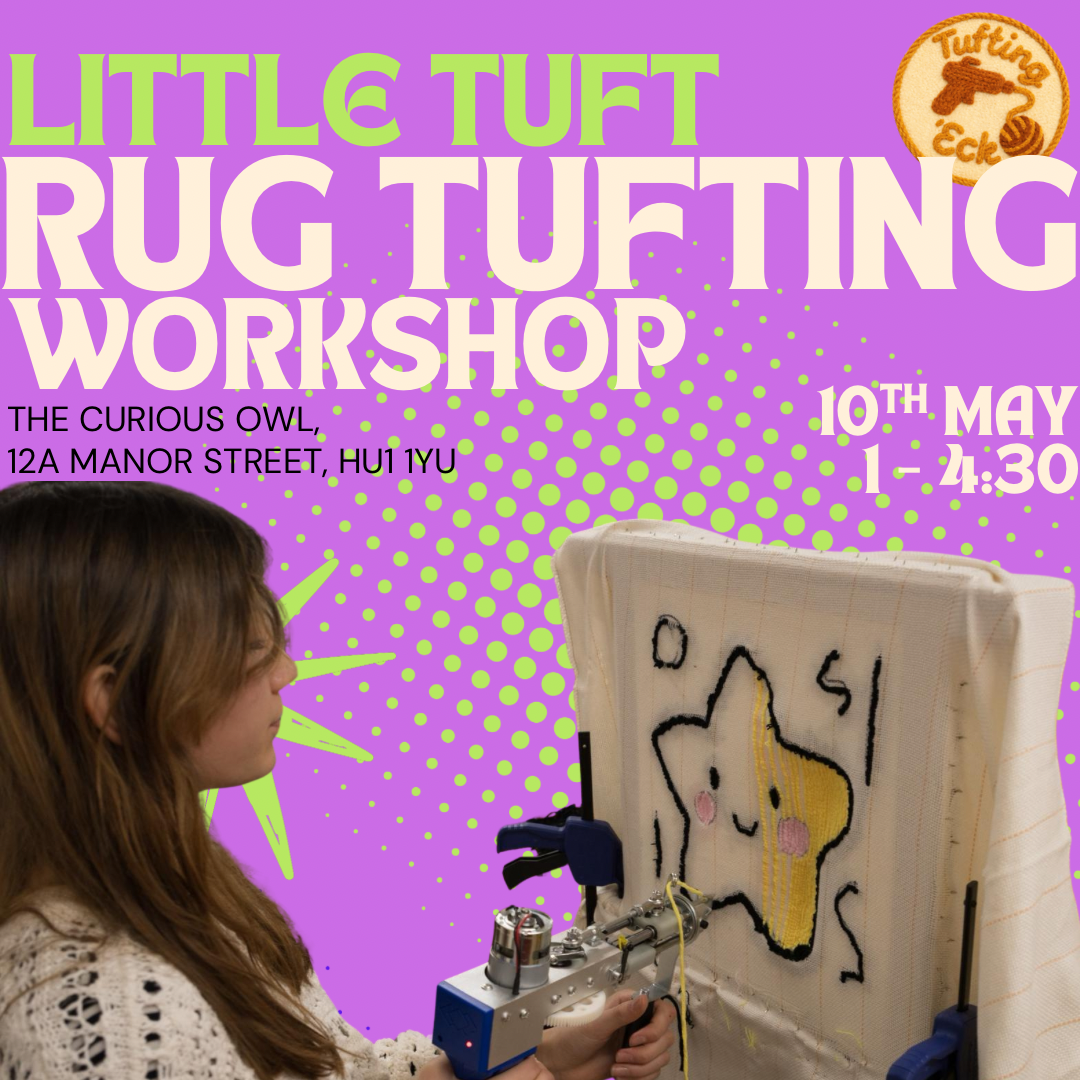 Little Tuft Workshop @ The Curious Owl - 10/05/2026 - 3½hrs