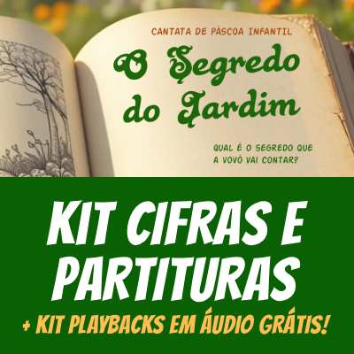 LINK KIT CIFRAS E PARTITURAS - O SEGREDO DO JARDIM