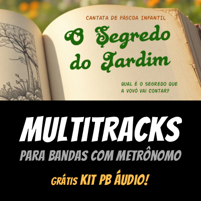 LINK KIT MULTITRACKS - O SEGREDO DO JARDIM