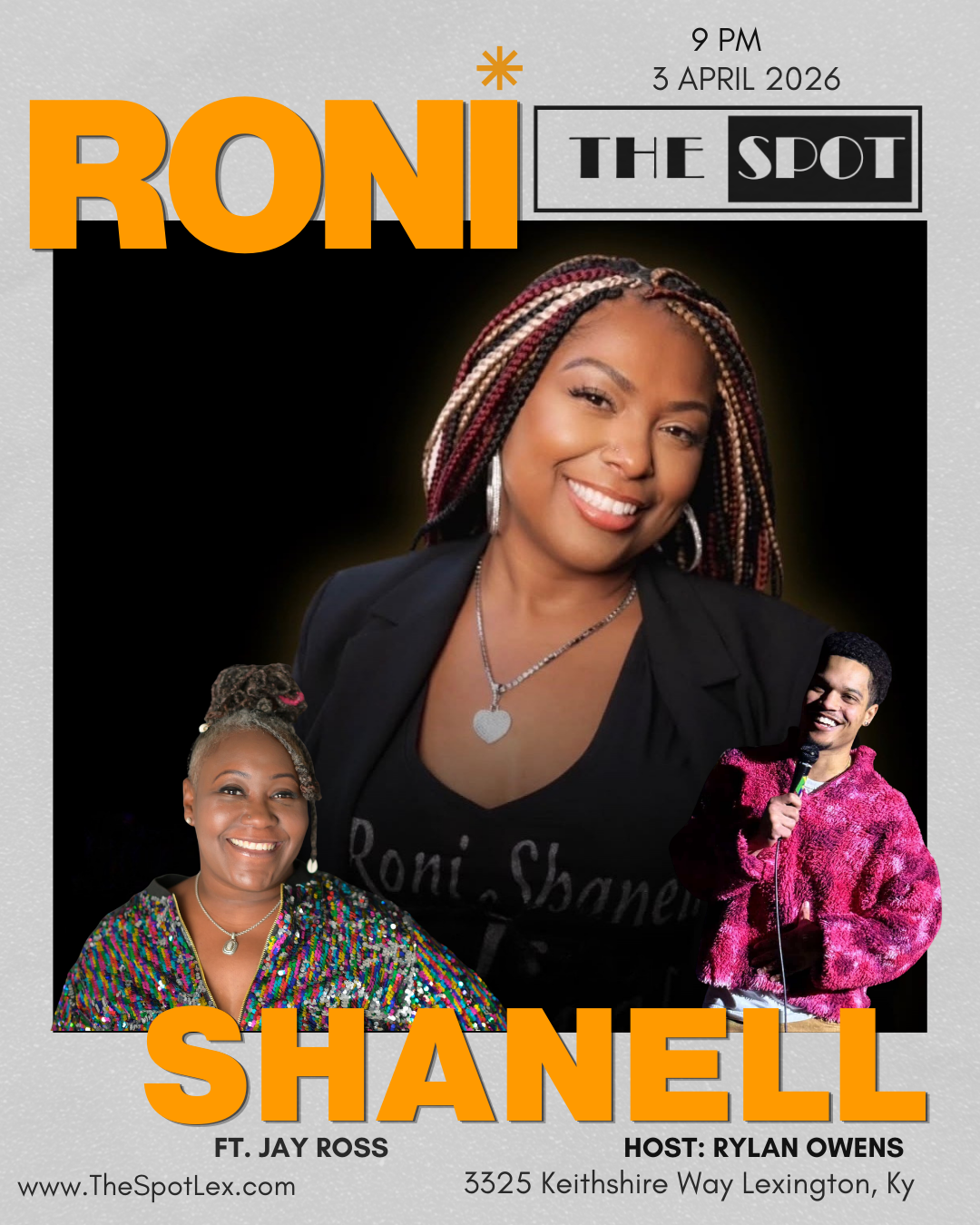  4/3 The Spot presents: Roni Shanell - LIVE!