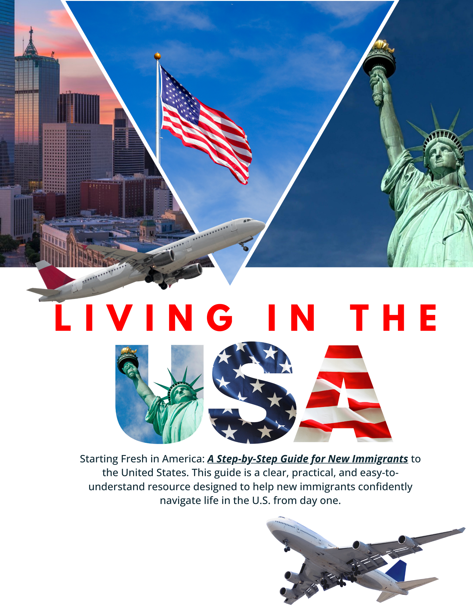 Living in the USA: A Complete Beginner’s Guide for New Immigrants