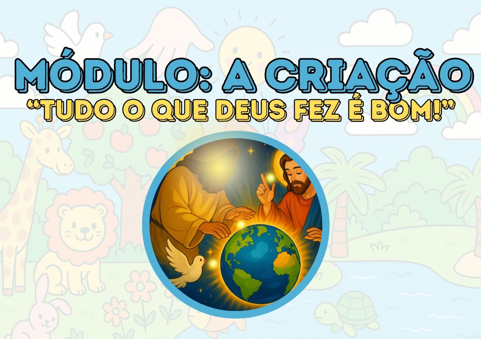 Módulo: A Criação
