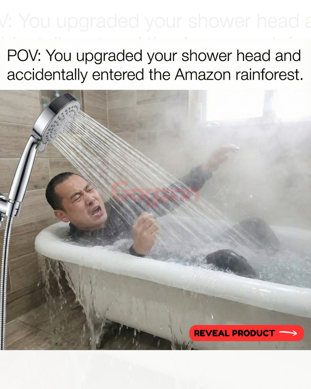 POV: You just wanted a relaxing shower… But the shower said....