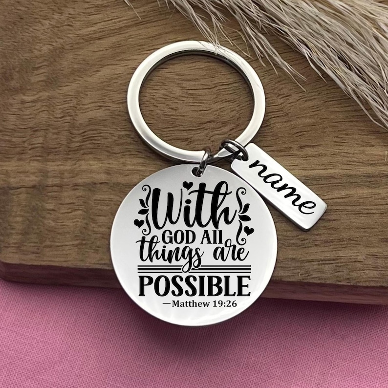 Personalized Stainless Steel Keychain: With God All Things, Faith Gift
