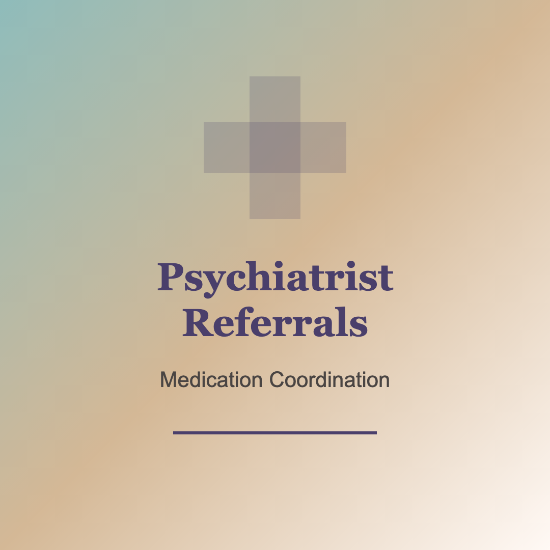 Psychiatrist & Referrals