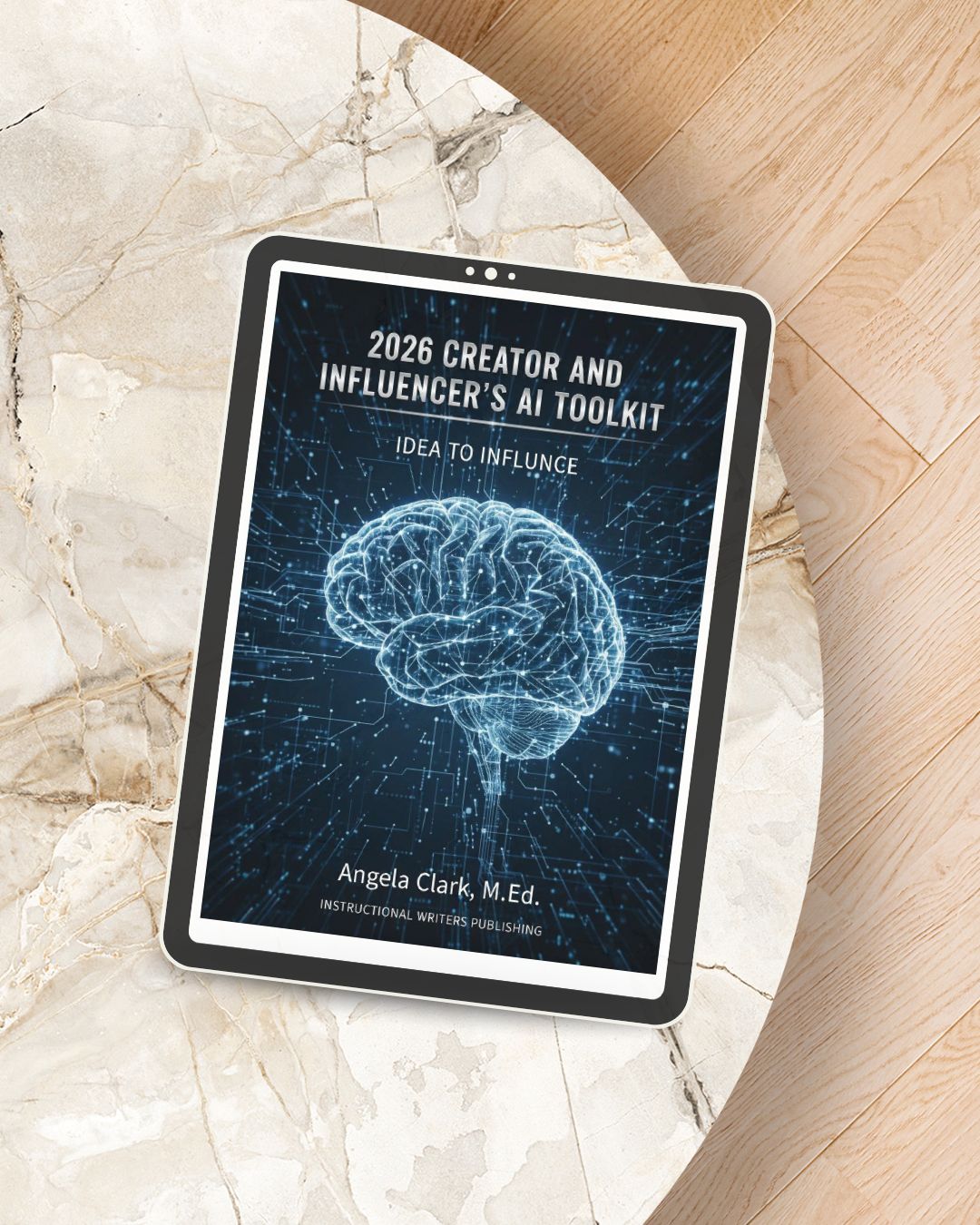 The 2026 Creator and Influencer's AI Toolkit: Idea to Influence -Digital Download