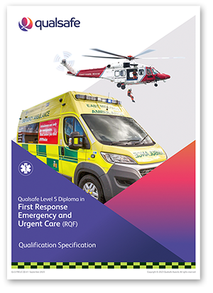 Qualsafe First Response Emergency and Urgent Care Diploma (FREUC 5)