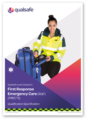 Qualsafe First Response Emergency Care (FREC 3) Qualification