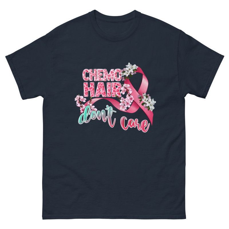Chemo Hair Don't Care T-shirt