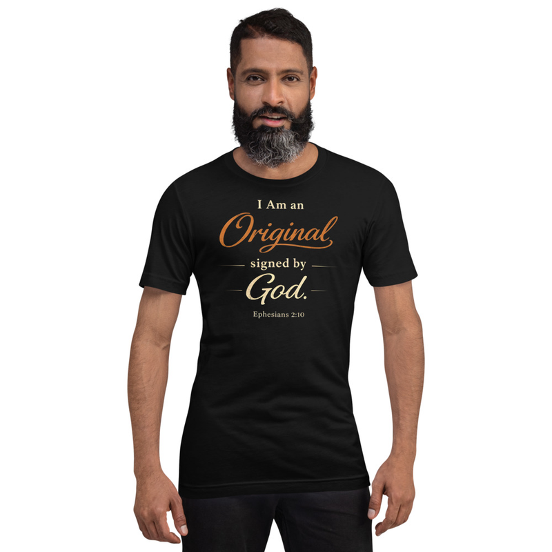 I Am Original – Signed by God (Ephesians 2:10) Luxe Faith Tee
