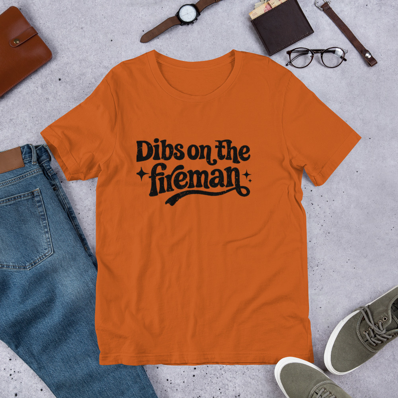 Dibs on the Fireman T-Shirt
