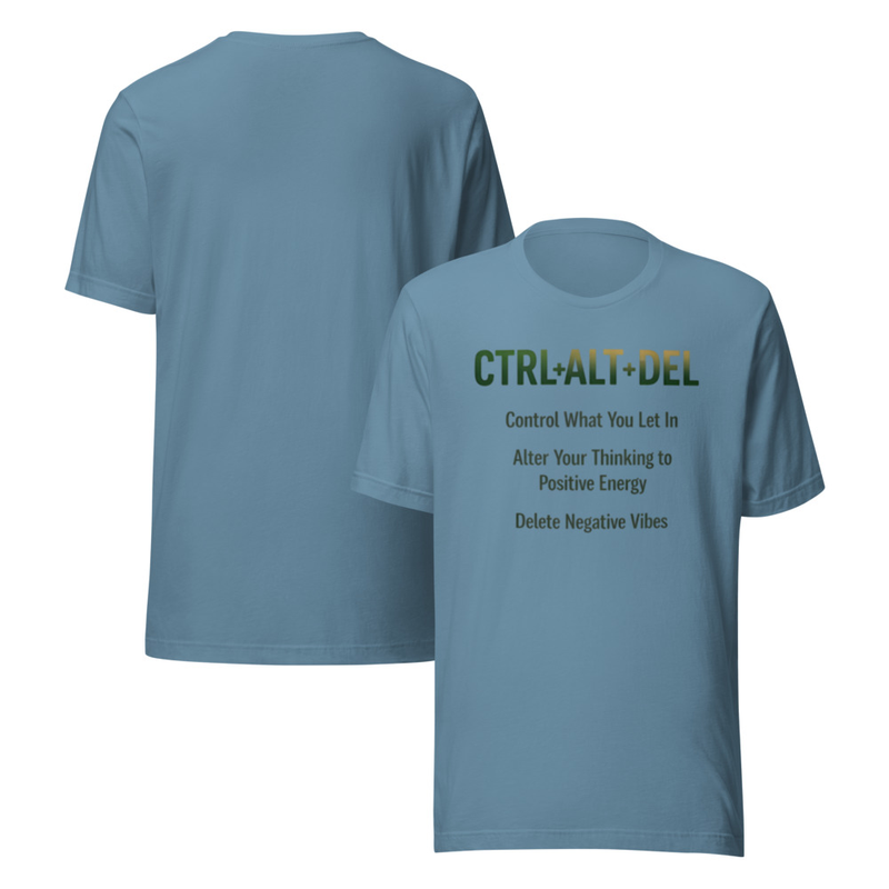 CTRL + ALT + DEL Your Mindset – Reset to Positive Energy Tee