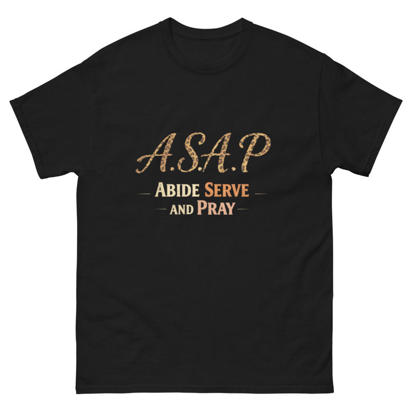 A.S.A.P. Inspirational T-shirt