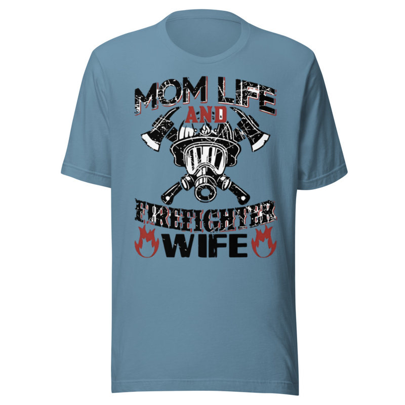 Mom Life & Firefighter Wife – Hero Support Strong Graphic Tee