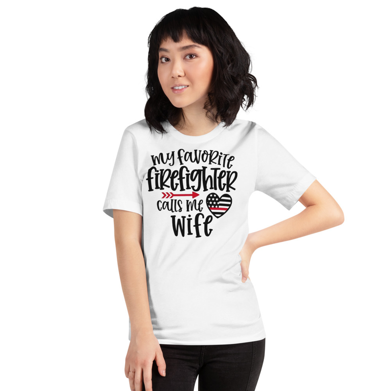 My Favorite Firefighter Calls Me Wife – Fire Wife Pride Shirt 