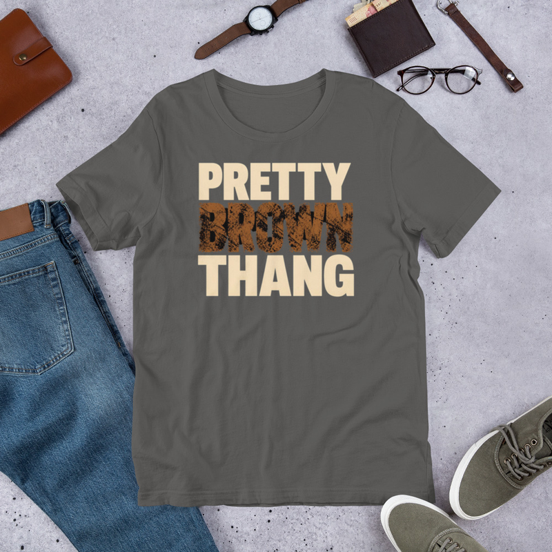 Pretty Brown Thang T-Shirt