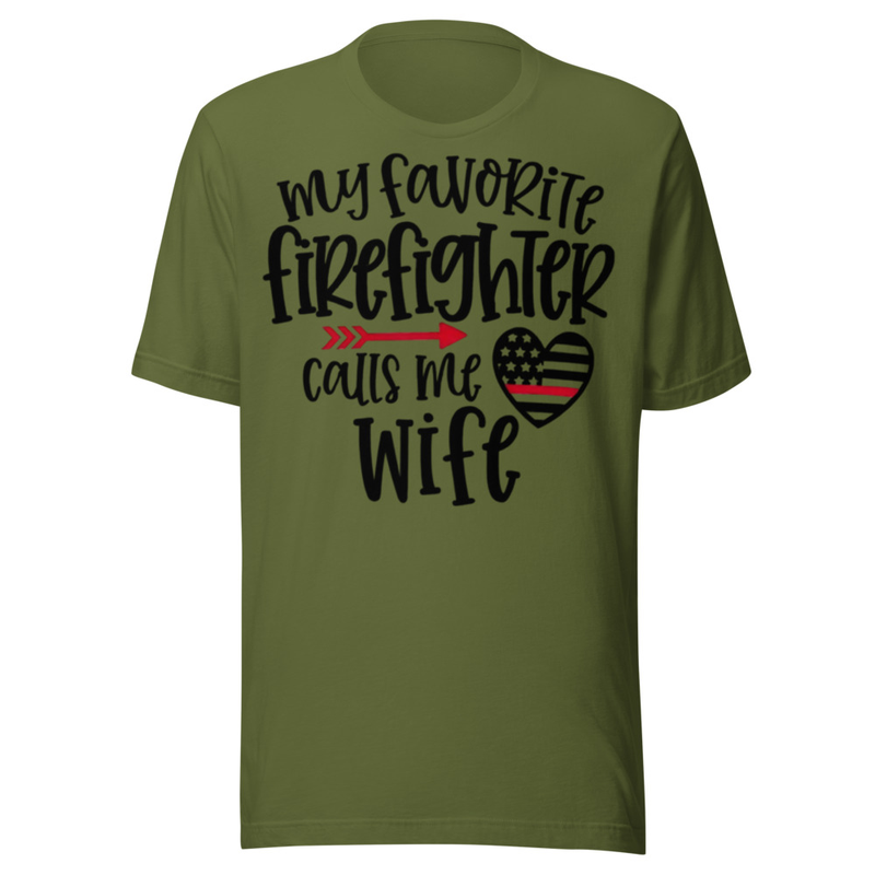My Favorite Firefighter Calls Me Wife – Fire Wife Pride Shirt 