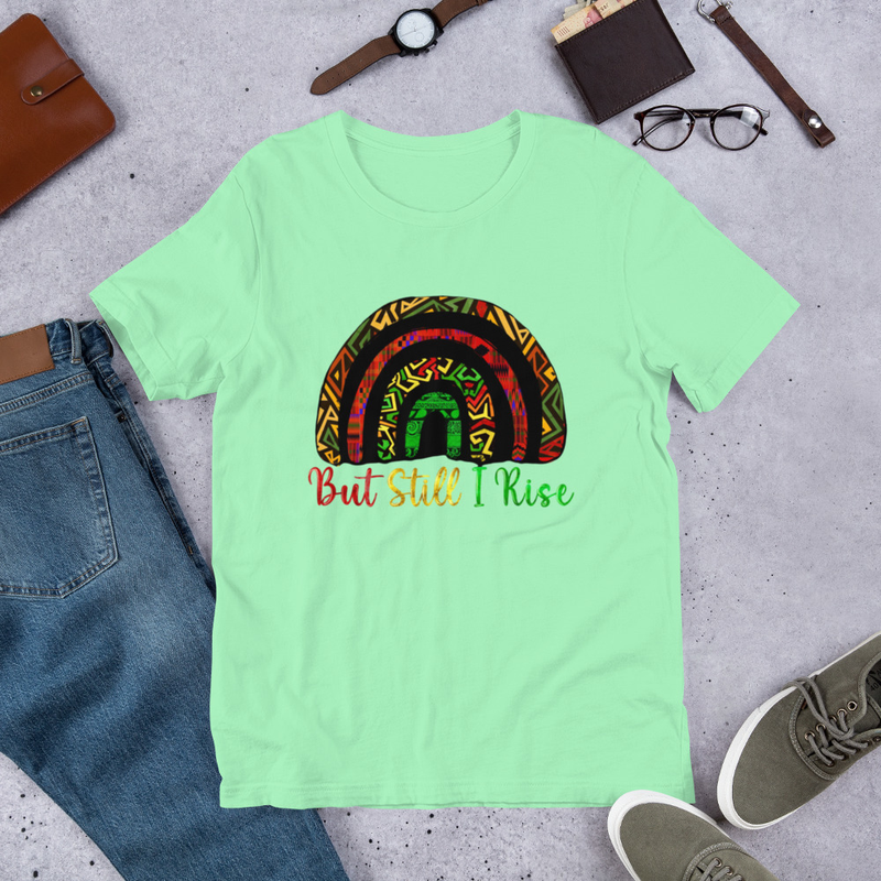 But Still I Rise Graphic T-Shirt
