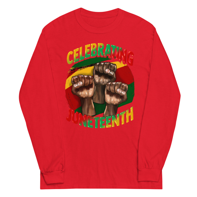 Celebrating Juneteenth Long Sleeve Shirt