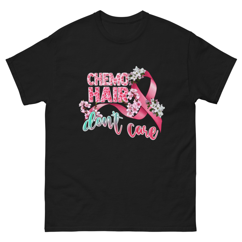 Chemo Hair Don't Care T-shirt