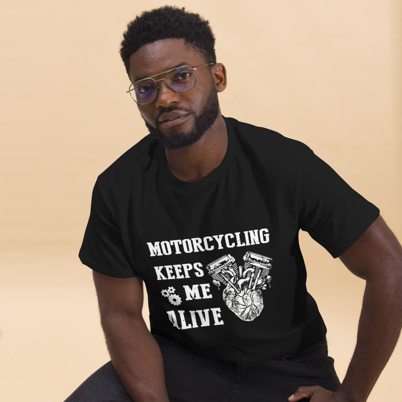 Motorcycling Keeps Me Alive T-shirt
