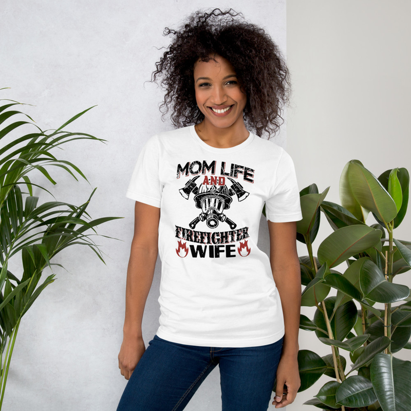 Mom Life & Firefighter Wife – Hero Support Strong Graphic Tee