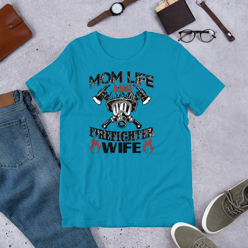 Firefighter Wife Mom Life T-Shirt