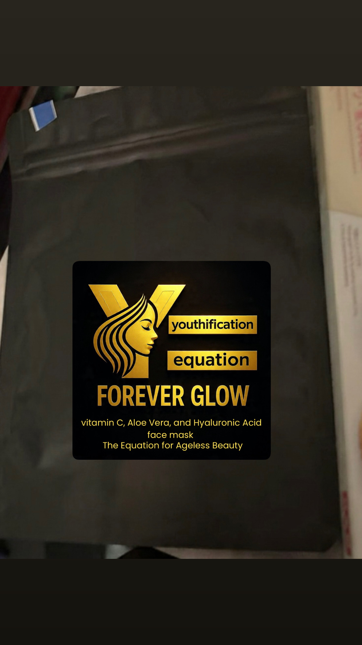 Y= Forever Glow Vitamin C, Aloe Vera, and Hyaluronic Acid Face Mask.
