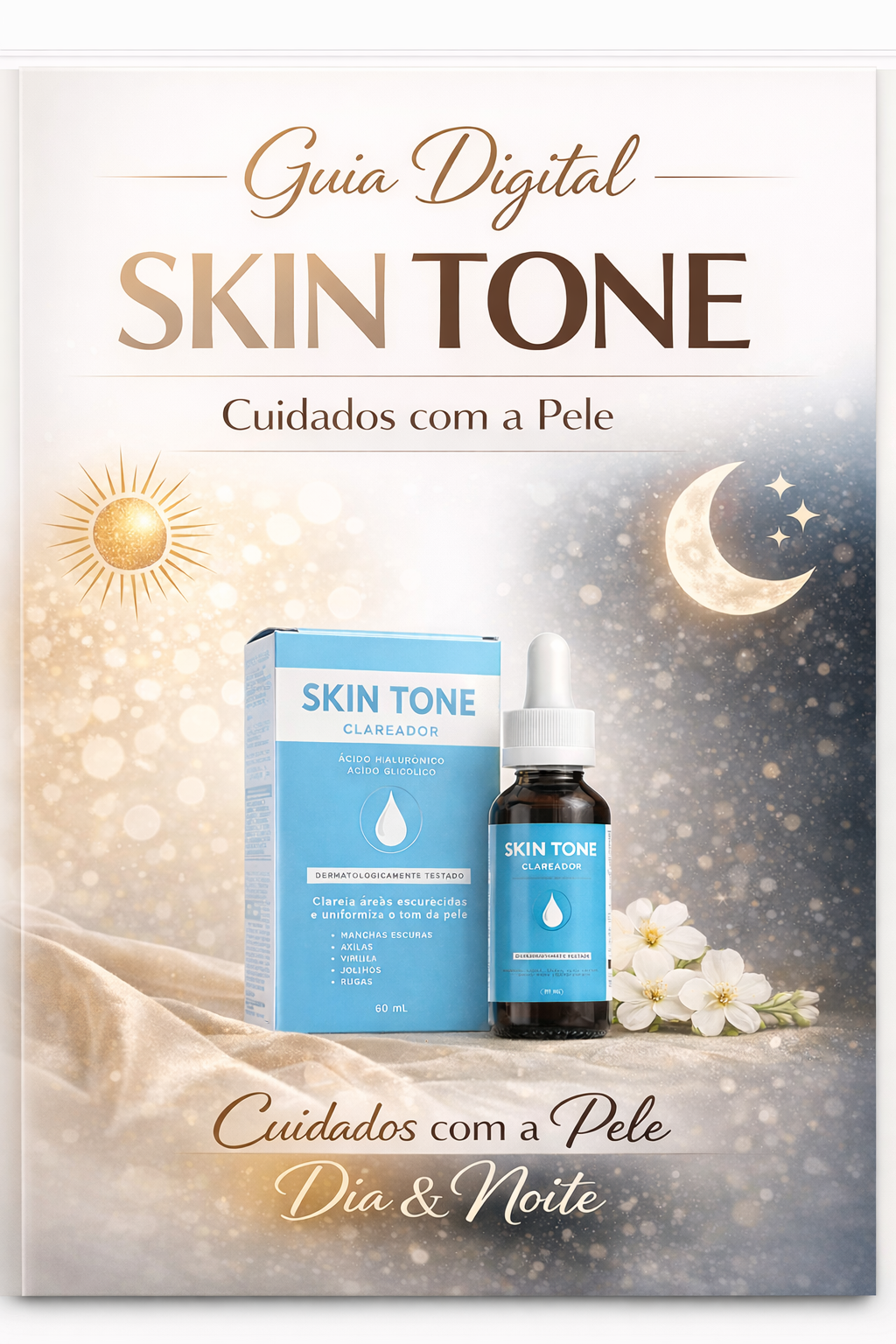 Guia Digital Skin Tone: Cuidados com a Pele Dia & Noite