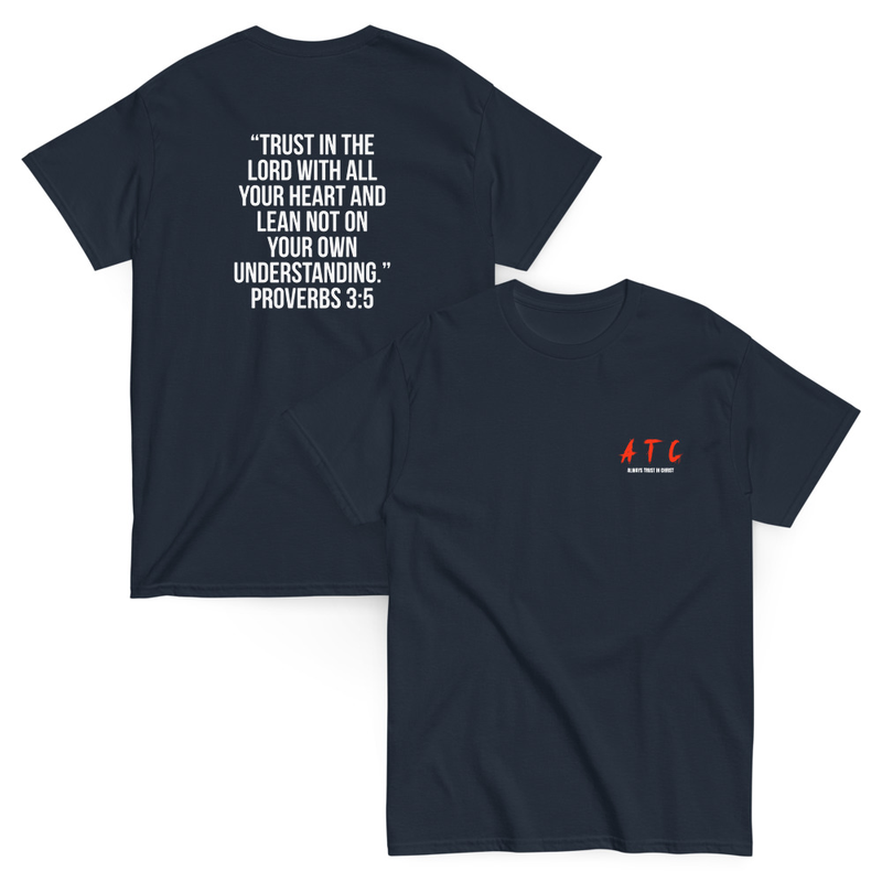 ATC Genesis Classic T-Shirt w/ Proverbs 3:5 On Back