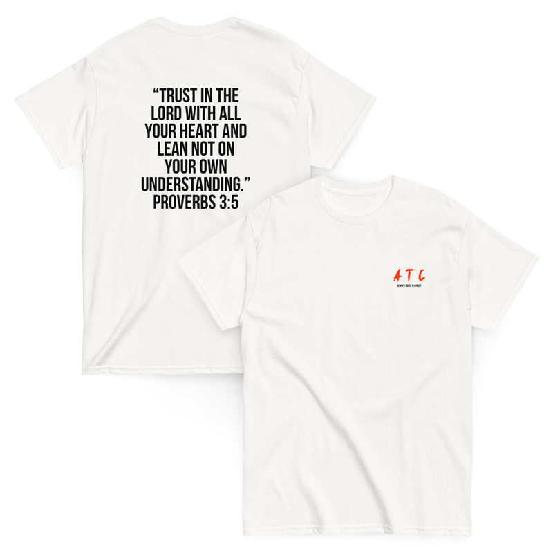 ATC Genesis Classic T-Shirt w/ Proverbs 3:5 On Back