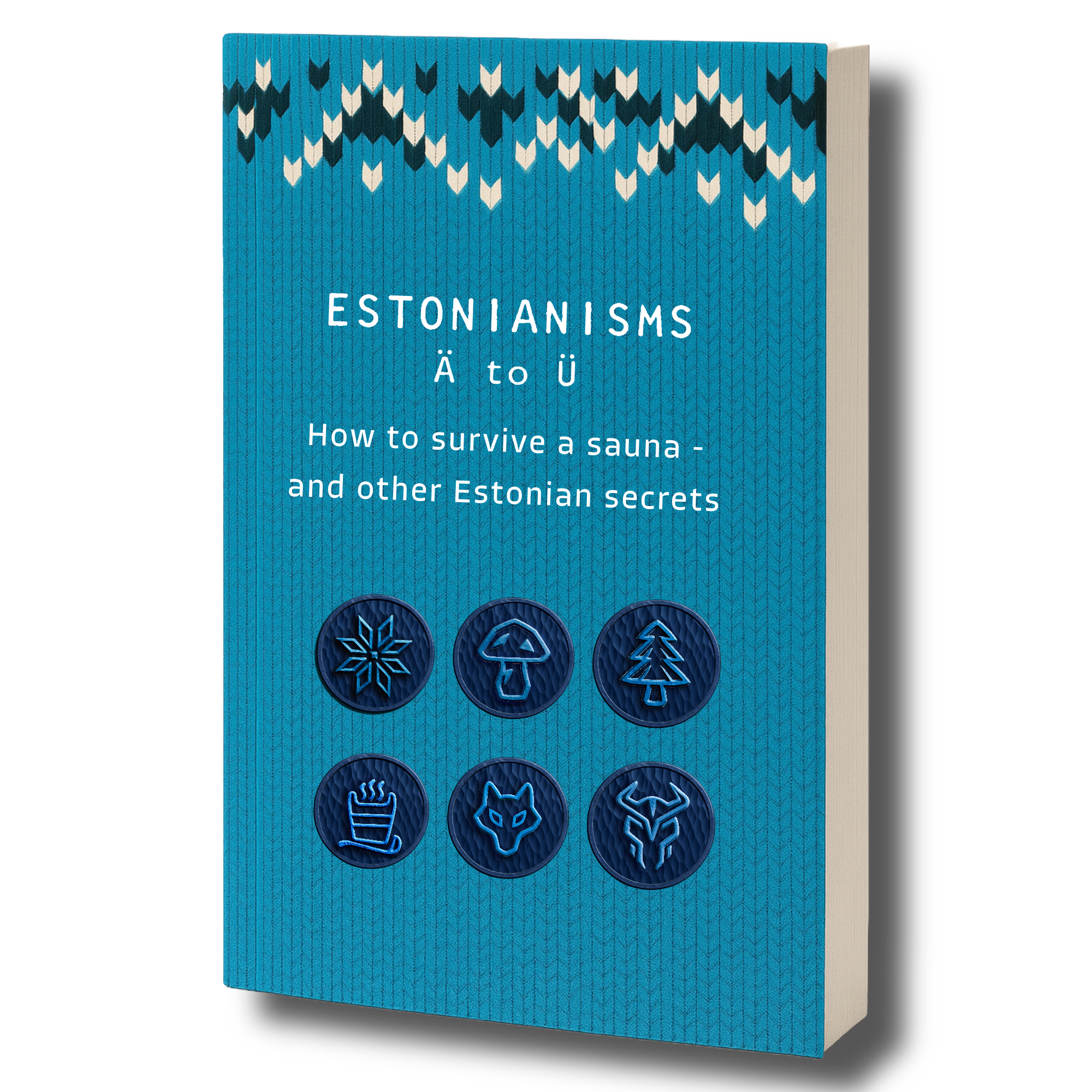 Estonianisms - Ä to Ü (Softcover Book)